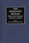 Image for The Germanic mosaic: cultural and linguistic diversity in society