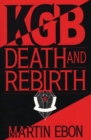 Image for KGB: death and rebirth