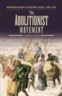 Image for The abolitionist movement