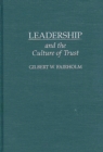 Image for Leadership and the culture of trust