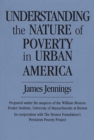 Image for Understanding the nature of poverty in urban America