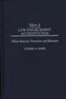 Image for Effects of law enforcement accreditation: officer selection, promotion, and education