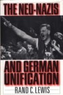 Image for The Neo-Nazis and German unification