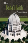 Image for The Baha&#39;i Faith in America