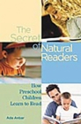 Image for The secret of natural readers: how preschool children learn to read