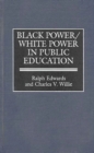Image for Black power/white power in public education