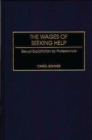 Image for The wages of seeking help: sexual exploitation by professionals