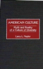 Image for American Culture: Myth and Reality of a Culture of Diversity