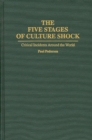 Image for The five stages of culture shock: critical incidents around the world