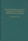 Image for Nineteenth-century American women theatre managers