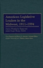 Image for American legislative leaders in the Midwest, 1911-1994