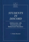 Image for Students in discord: adolescents with emotional and behavioral disorders