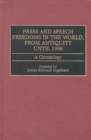 Image for Press and speech freedoms in the world, from antiquity until 1998: a chronology