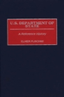 Image for U.S. Department of State: a reference history