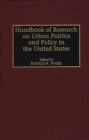 Image for Handbook of research on urban politics and policy in the United States