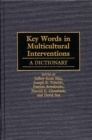 Image for Key words in multicultural interventions: a dictionary