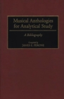 Image for Musical anthologies for analytical study: a bibliography