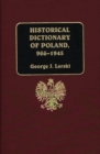 Image for Historical dictionary of Poland, 966-1945