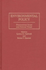 Image for Environmental policy: transnational issues and national trends