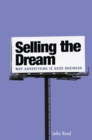 Image for Selling the dream: why advertising is good business