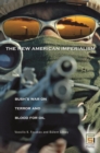 Image for The new American imperialism: Bush&#39;s war on terror and blood for oil