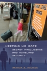 Image for Keeping us safe: secret intelligence and homeland security