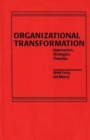 Image for Organizational transformation: approaches, strategies, theories