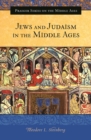 Image for Jews and Judaism in the Middle Ages