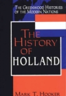 Image for The history of Holland.