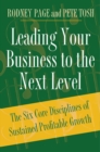 Image for Leading your business to the next level: the six core disciplines of sustained profitable growth