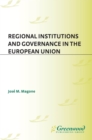 Image for Regional institutions and governance in the European Union