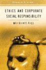 Image for Ethics and corporate social responsibility: why giants fall