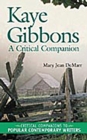 Image for Kaye Gibbons: a critical companion
