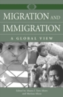 Image for Migration and immigration: a global view