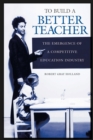 Image for To build a better teacher: the emergence of a competitive education industry