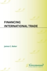 Image for Financing international trade