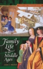 Image for Family Life in the Middle Ages