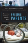 Image for Preemie parents: recovering from baby&#39;s premature birth