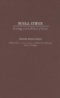 Image for Social ethics: sociology and the future of society