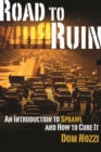Image for Road to ruin: an introduction to sprawl and how to cure it