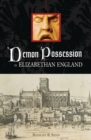 Image for Demon possession in Elizabethan England