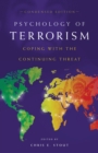 Image for Psychology of terrorism: coping with the continuing threat