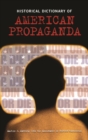 Image for Historical dictionary of American propaganda