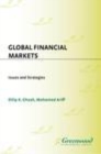 Image for Global financial markets: issues and strategies