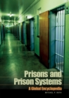 Image for Prisons and prison systems: a global encyclopedia