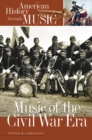 Image for Music of the Civil War era