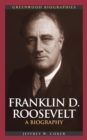 Image for Franklin D. Roosevelt: a biography
