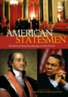 Image for American statesmen: secretaries of state from John Jay to Colin Powell