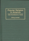 Image for Popular religion in America: the evangelical voice : no. 57