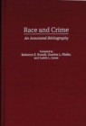 Image for Race and crime: an annotated bibliography : no. 8